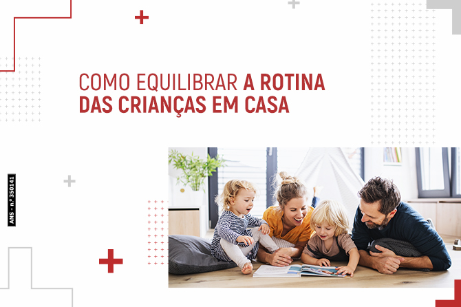 Como equilibrar a rotina das crianças em casa