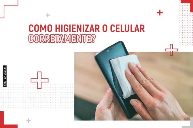 Como higienizar o celular corretamente?