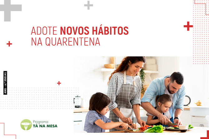 Adote novos hábitos na quarentena