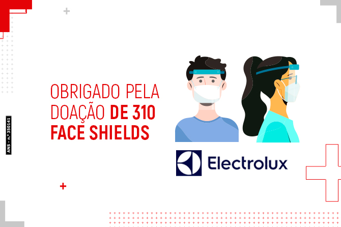Electrolux: obrigado pela doação de 310 face shields
