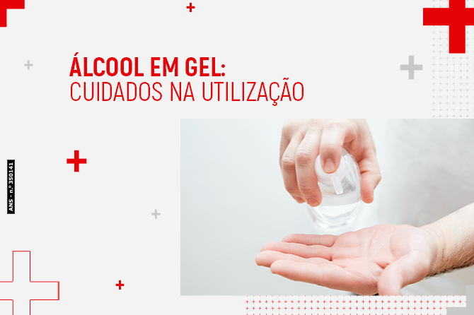 Álcool em gel: cuidados na utilização