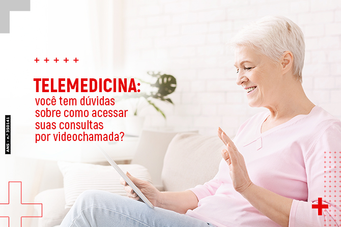 Telemedicina: você tem dúvidas sobre como acessar suas consultas por vídeochamada?