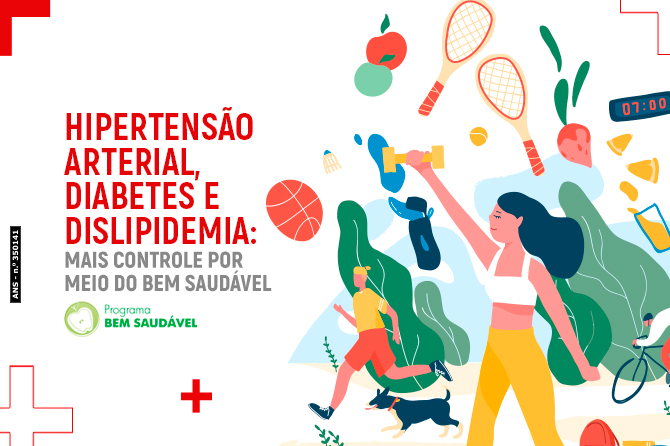 Hipertensão arterial, diabetes e dislipidemia: mais controle por meio do Bem Saudável