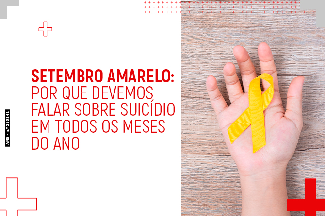 Setembro Amarelo: por que devemos falar sobre suicídio em todos os meses do ano